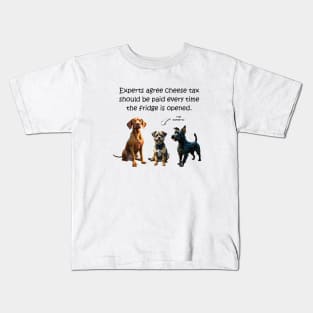 Experts agree cheese tax should be paid every time the fridge is opened - funny watercolour dog design Kids T-Shirt